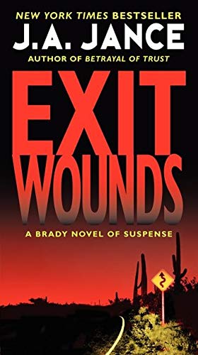 Exit Wounds by J.A. Jance