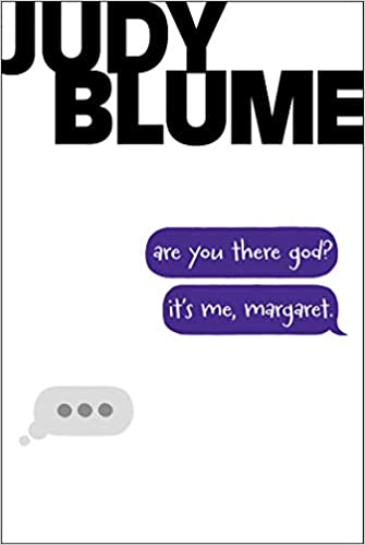 Judy Blume: Are you there God? It's me, Margaret
