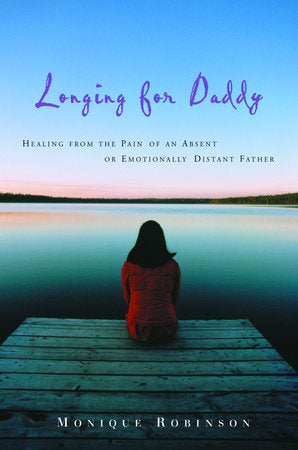 Longing For Daddy by Monqiue Robinson