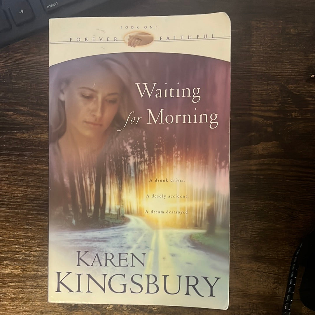 Waiting For Morning by Karen Kingsbury