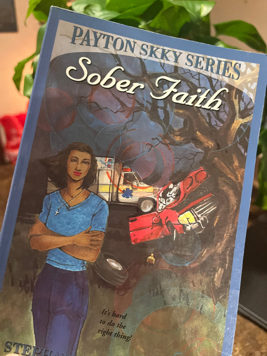 Sober Faith by Stephanie Perry Moore